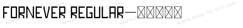Fornever Regular字体转换